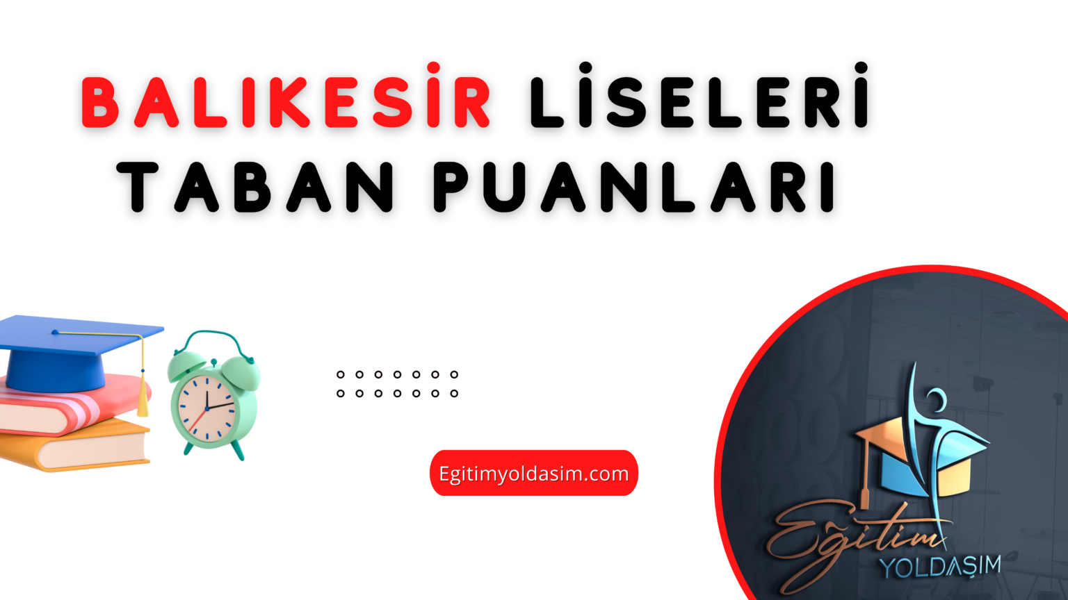 BALIKESİR LİSELERİ 2022 TABAN PUANLARI