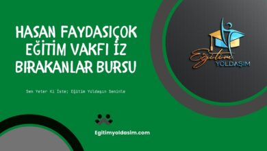 Hasan Faydasıçok Eğitim Vakfı 2023-2024 İz Bırakanlar Bursu