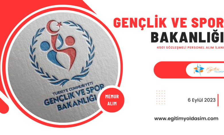 Gençlik ve Spor Bakanlığı 4501 sözleşmeli personel