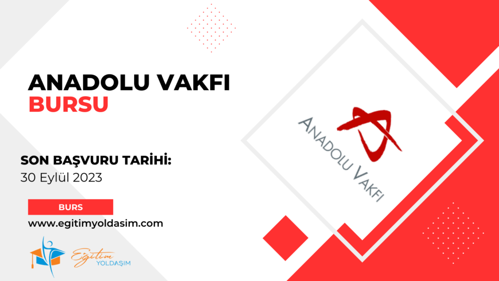 Anadolu Vakfı Bursu 