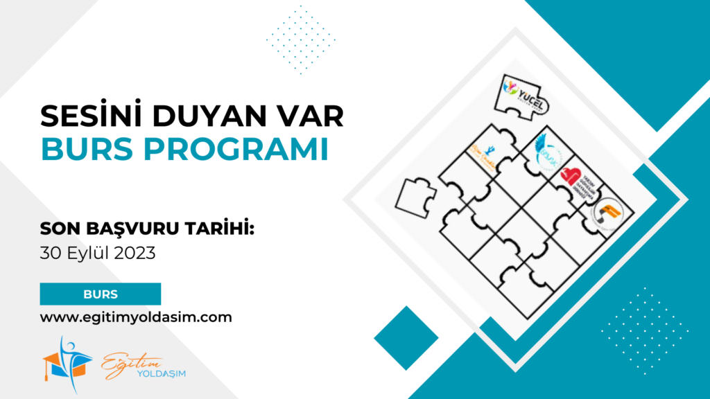 Sesini Duyan Var Burs Programı