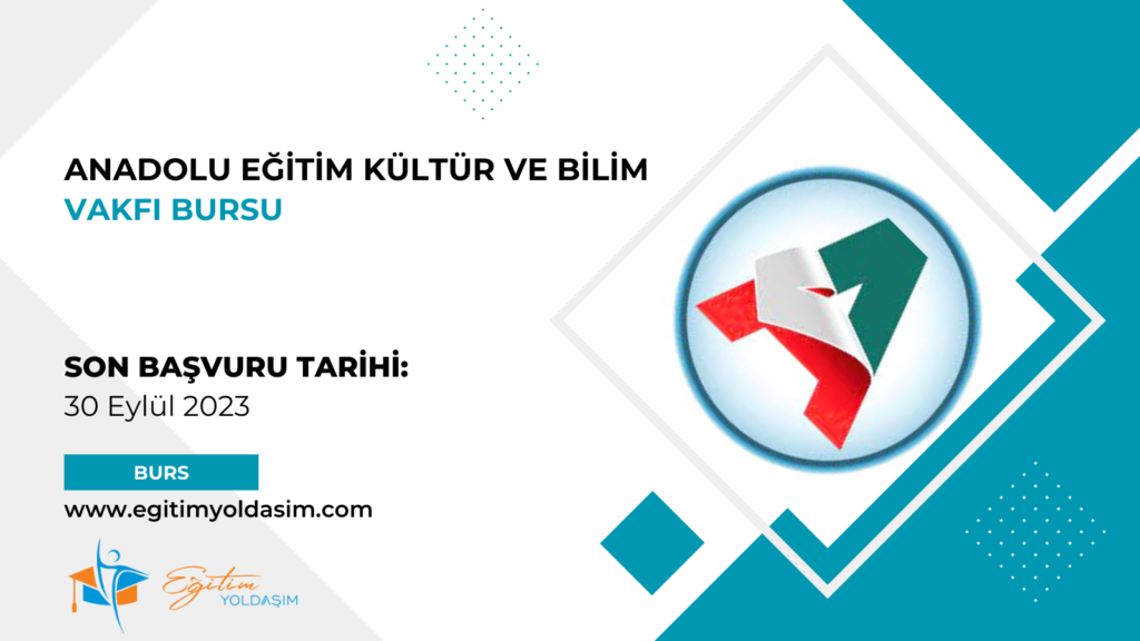 Anadolu Eğitim Kültür ve Bilim Vakfı Bursu