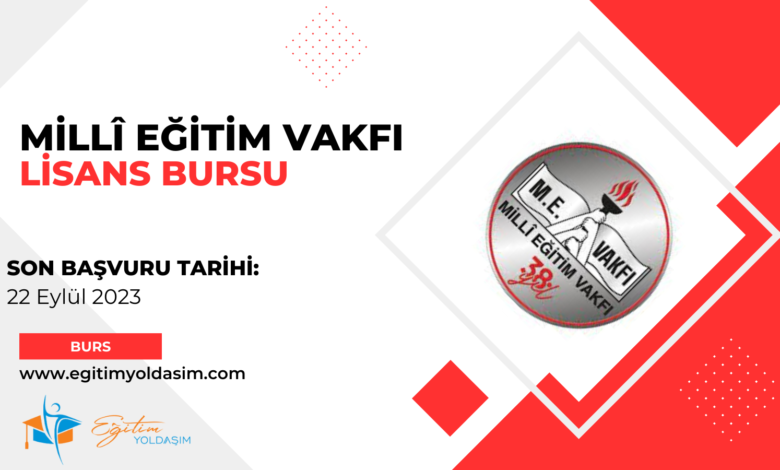 Millî Eğitim Vakfı Lisans Bursu