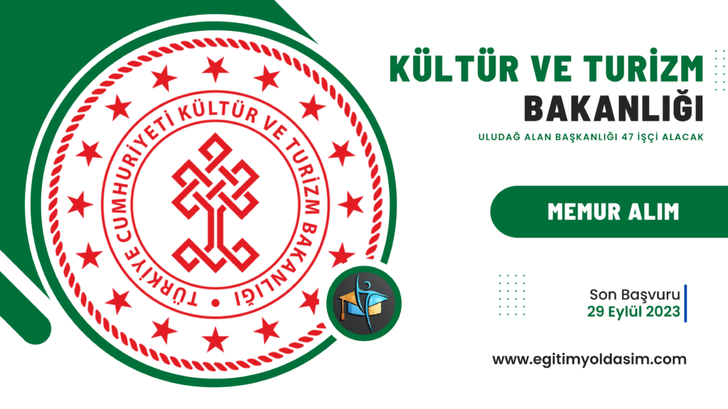 Kültür ve Turizm Bakanlığı 47 işçi