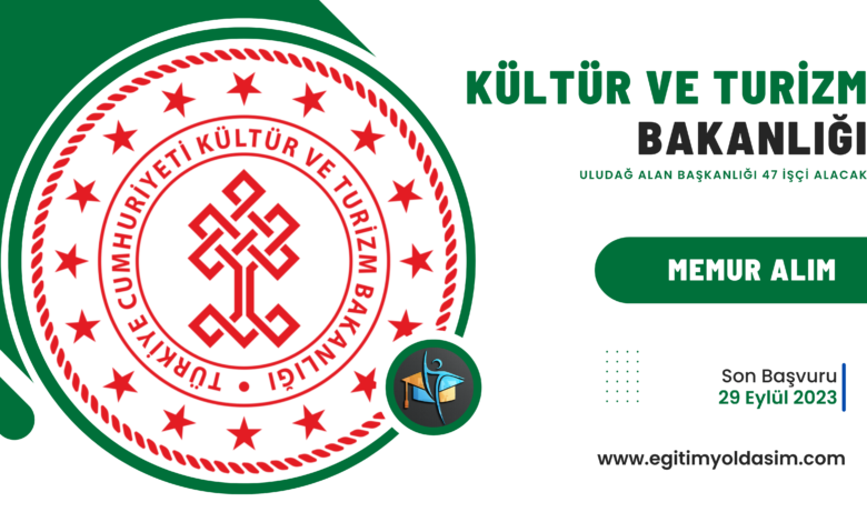 Kültür ve Turizm Bakanlığı 47 işçi