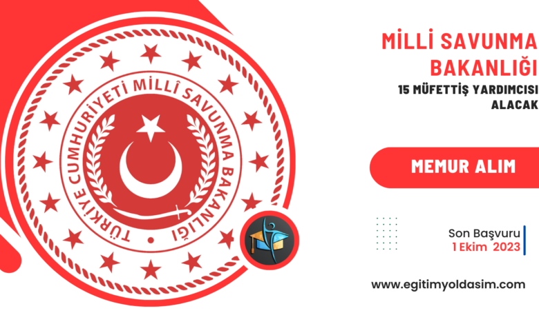 Milli Savunma Bakanlığı 15 müfettiş