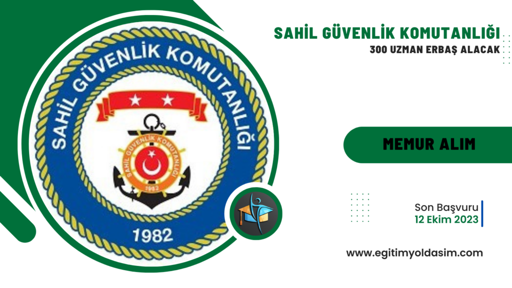 Sahil Güvenlik Komutanlığı 300 uzman