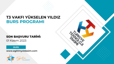 T3 Vakfı Yükselen Yıldız Burs Programı