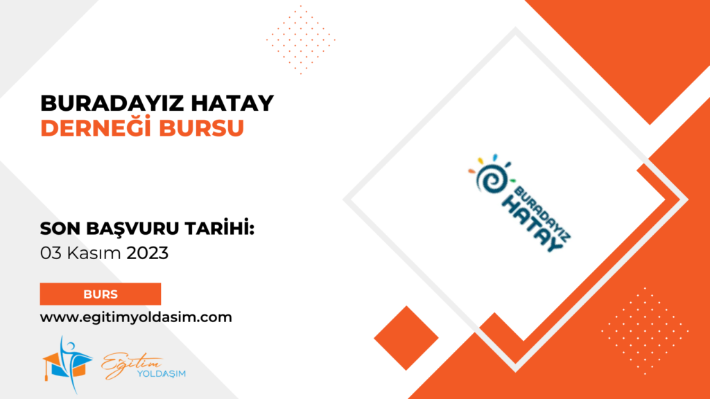 Buradayız Hatay Derneği Bursu