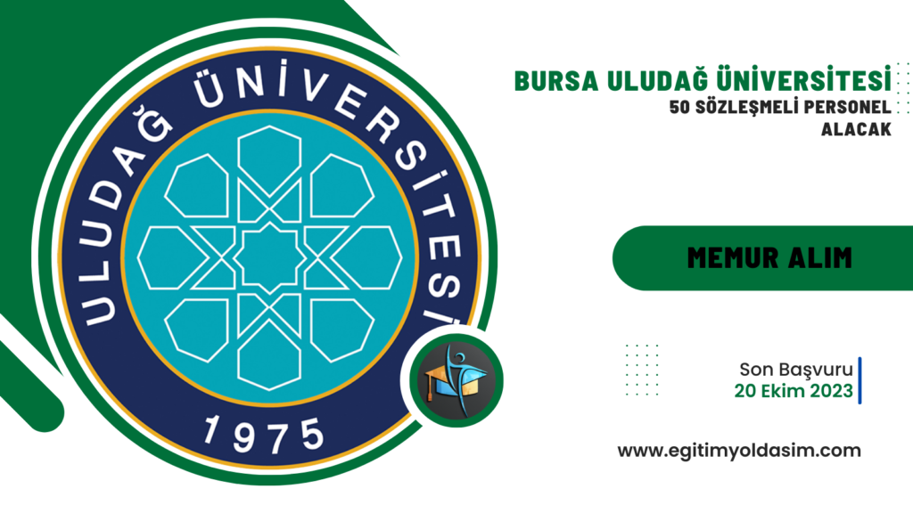 Bursa Uludağ Üniversitesi 50 sözleşmeli 