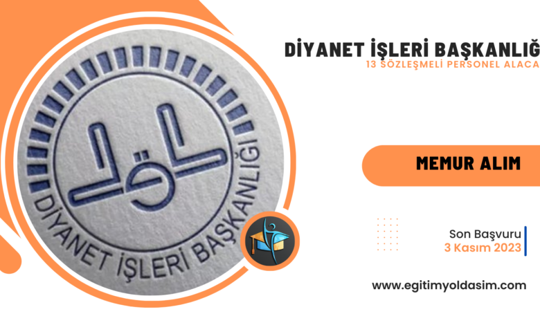 Diyanet 13 sözleşmeli personel alacak