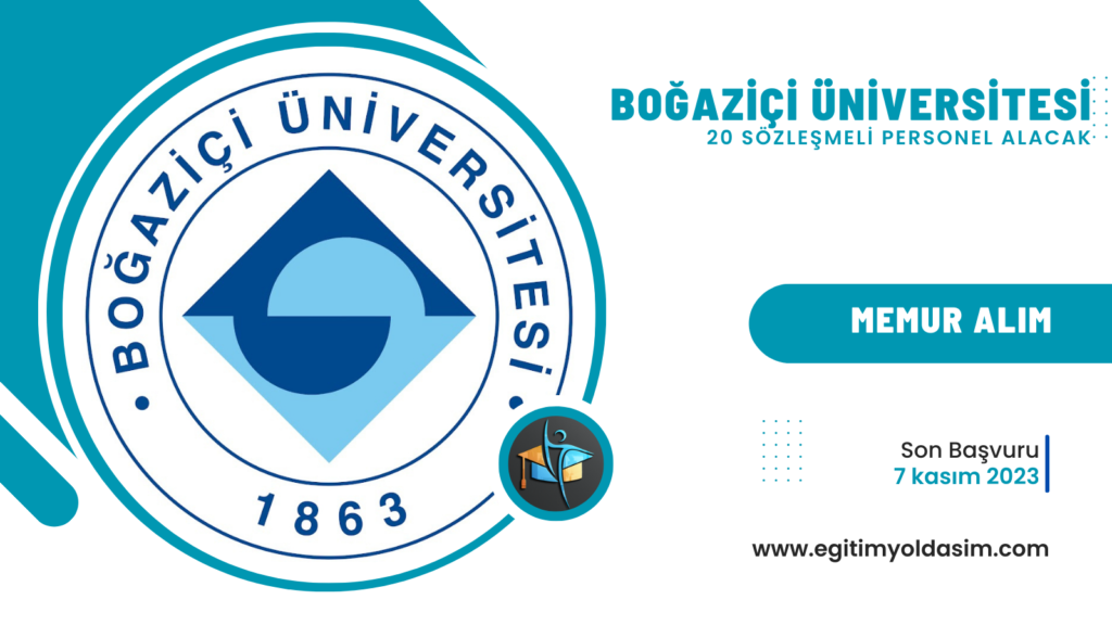 Boğaziçi Üniversitesi 20 sözleşmeli