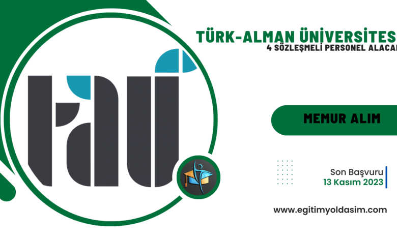 Türk-Alman Üniversitesi 4 sözleşmeli