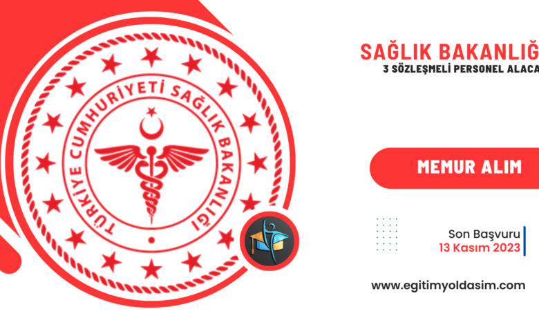 Sağlık Bakanlığı 3 sözleşmeli personel