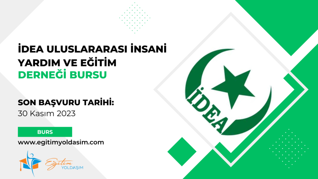 İDEA Uluslararası İnsani Yardım ve Eğitim Derneği Bursu