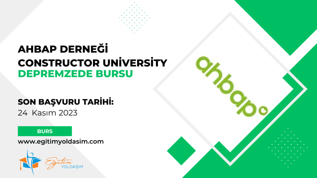 Ahbap Derneği Constructor University Depremzede Bursu