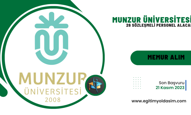 Munzur Üniversitesi 26 sözleşmeli personel