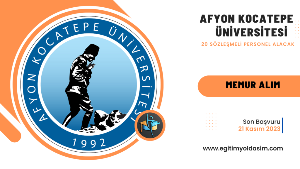 Afyon Kocatepe Üniversitesi 20 sözleşmeli 