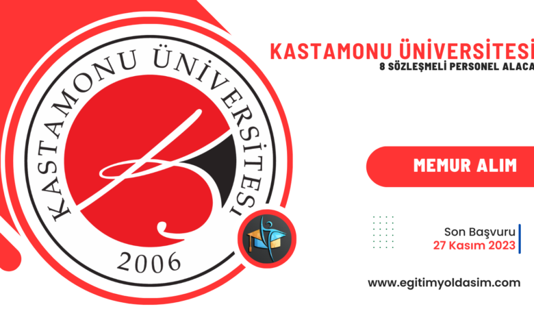 Kastamonu Üniversitesi 8 sözleşmeli