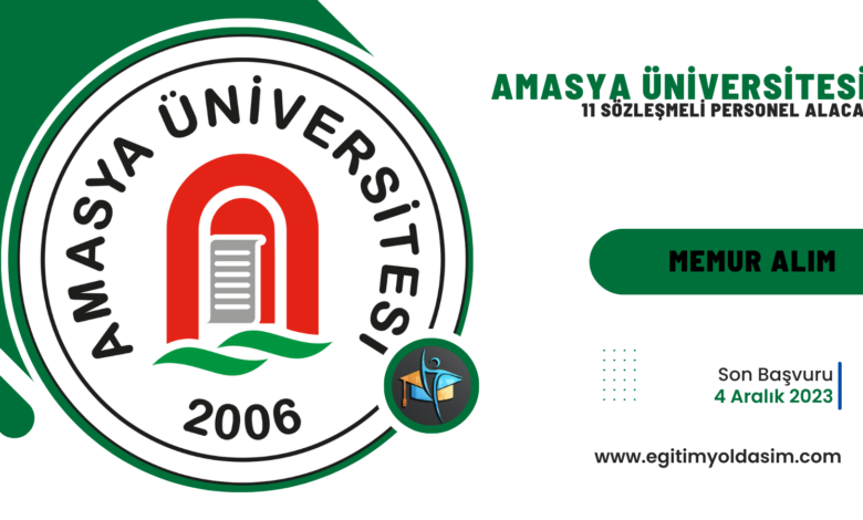 Amasya Üniversitesi 11 sözleşmeli