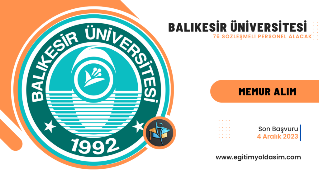 Balıkesir Üniversitesi 76 sözleşmeli