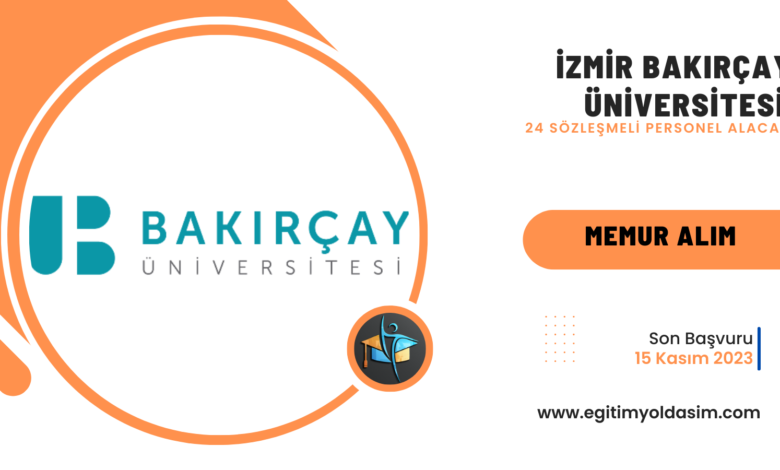 İzmir Bakırçay Üniversitesi 24 sözleşmeli