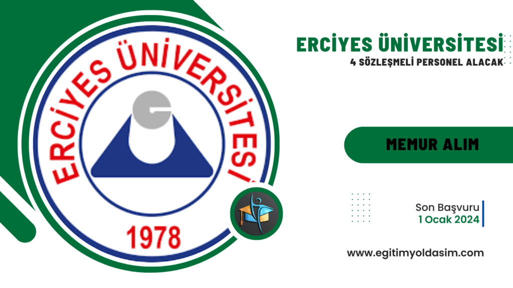 Erciyes Üniversitesi 4 sözleşmeli 