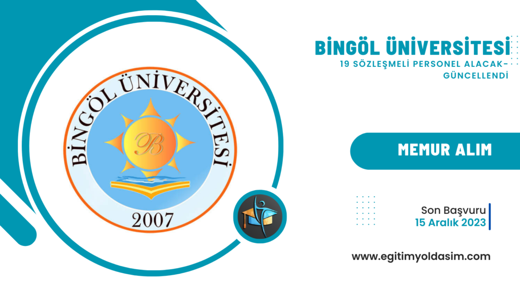 Bingöl Üniversitesi 19 sözleşmeli