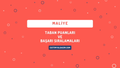 Maliye Taban Puanları ve Başarı Sıralamaları