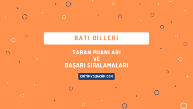 Batı Dilleri Taban Puanları ve Başarı Sıralamaları