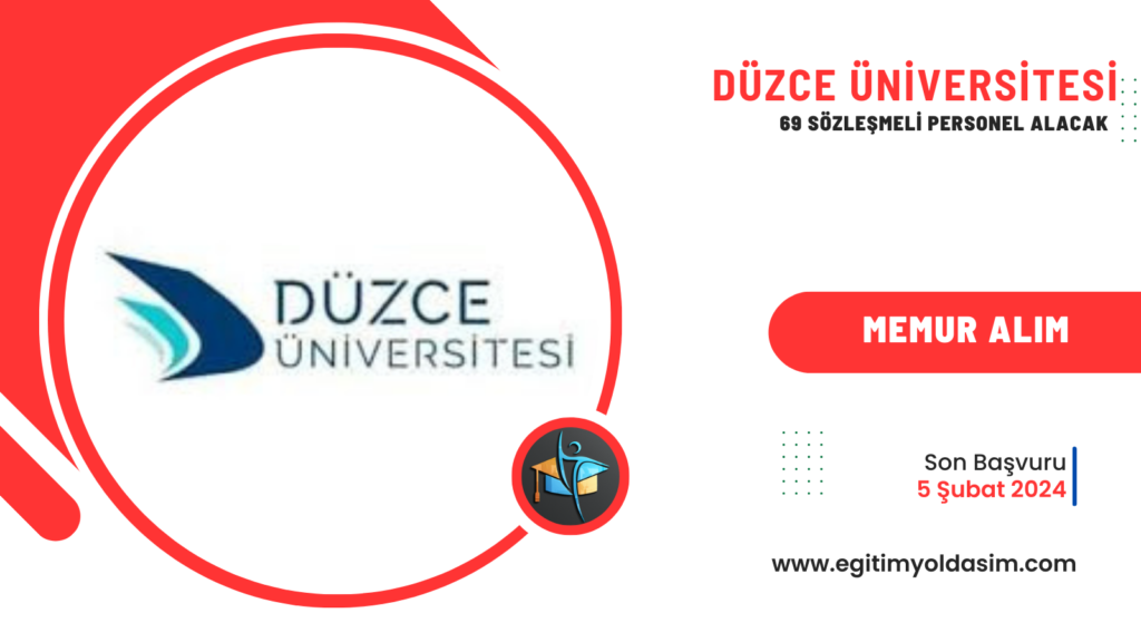 Düzce Üniversitesi 69 sözleşmeli 