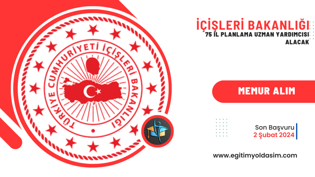 İçişleri Bakanlığı 75 il planlama uzman