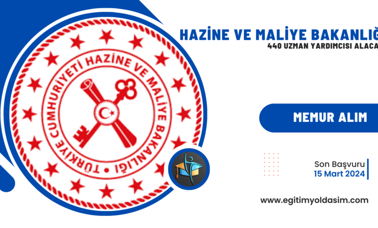 Hazine ve Maliye Bakanlığı 440 uzman