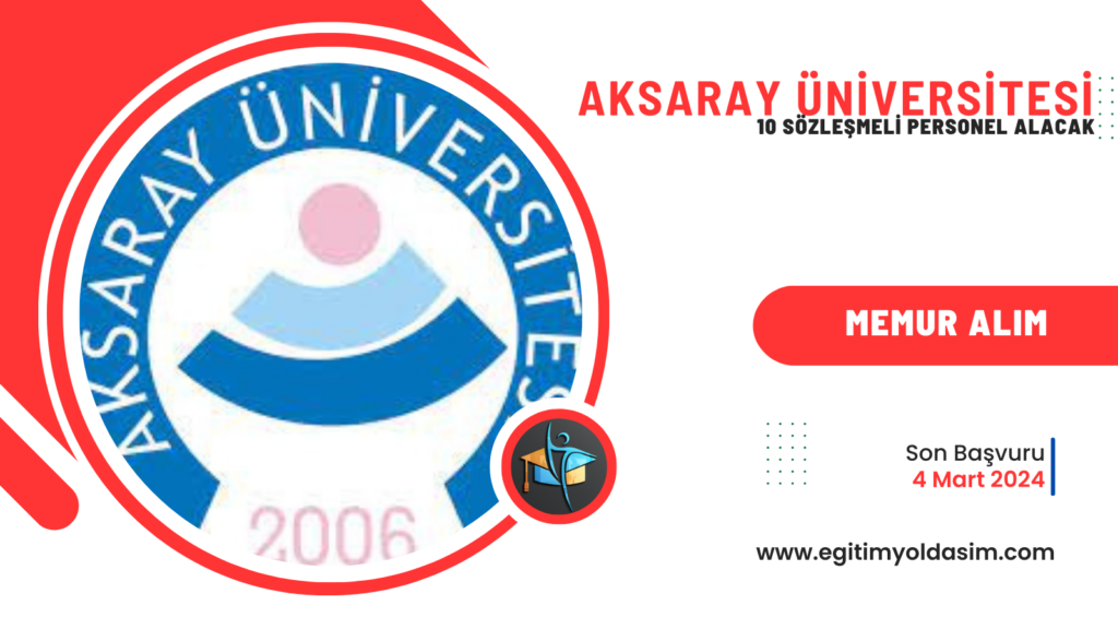 Aksaray Üniversitesi 10 sözleşmeli personel