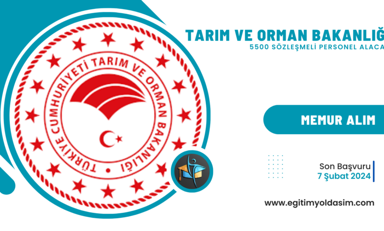 Tarım ve Orman Bakanlığı 5500 sözleşmeli