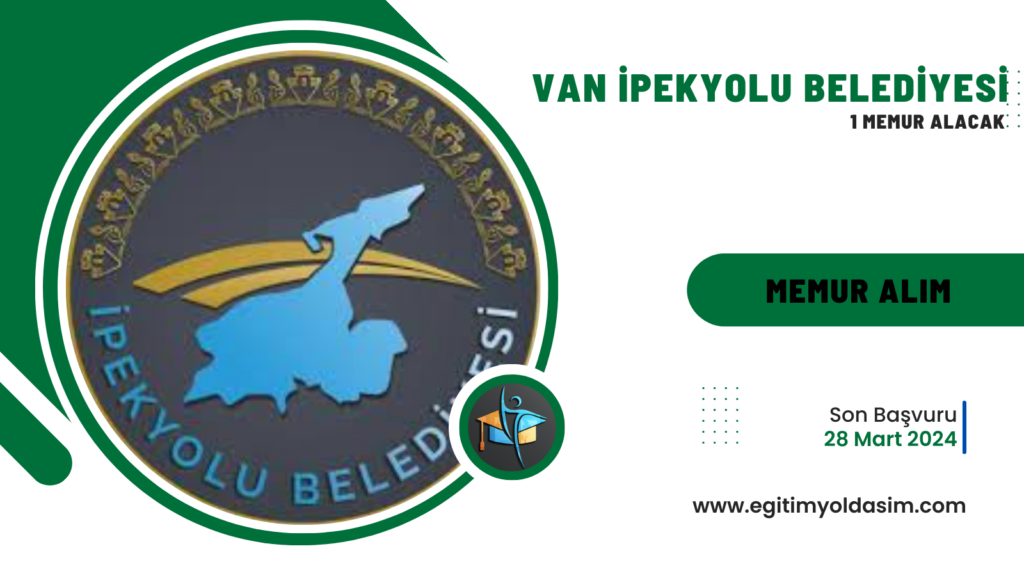 Van İpekyolu Belediyesi 1 memur alacak