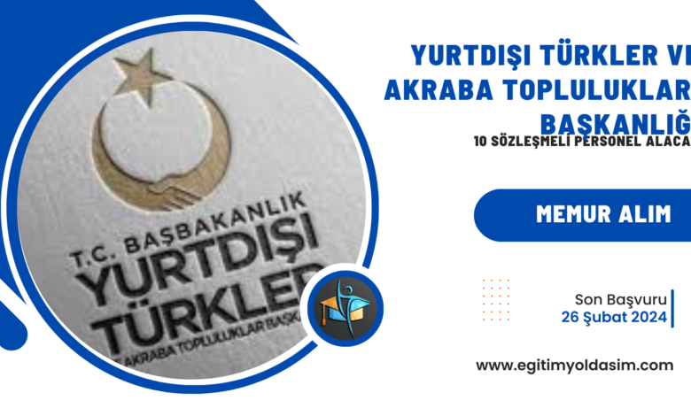 Yurtdışı Türkler ve Akraba Toplulukları Başkanlığı