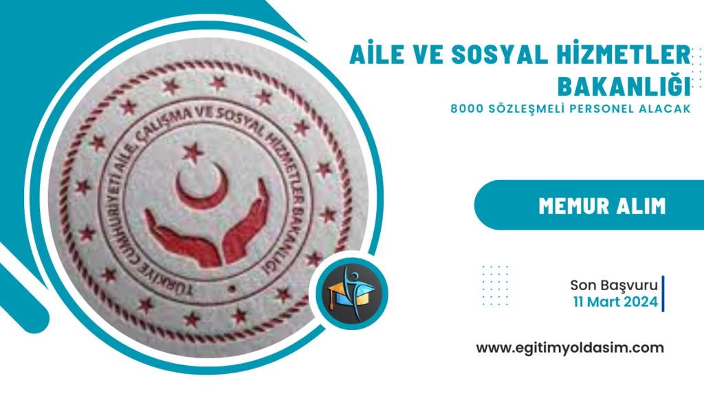 Aile ve Sosyal Hizmetler Bakanlığı 8000 