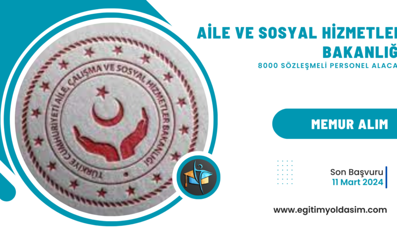 Aile ve Sosyal Hizmetler Bakanlığı 8000