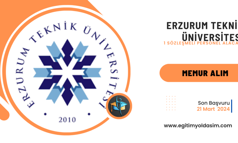 Erzurum Teknik Üniversitesi 1 sözleşmeli