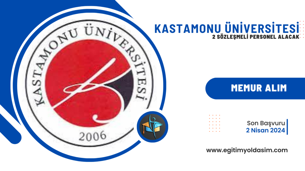 Kastamonu Üniversitesi 2 sözleşmeli 