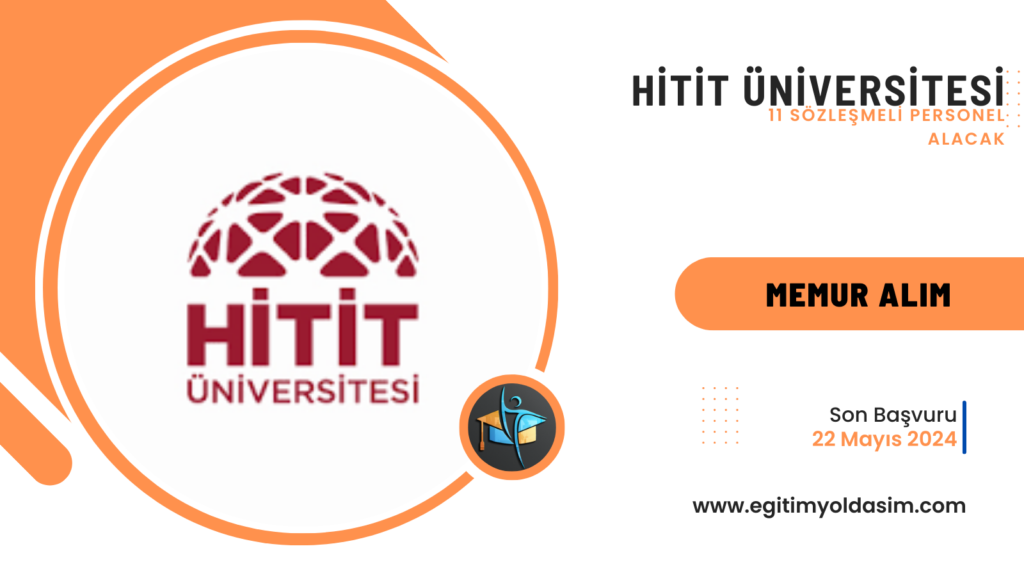 Hitit Üniversitesi 11 Sözleşmeli Personel 