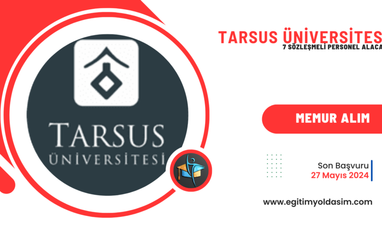 Tarsus Üniversitesi 7 sözleşmeli personel